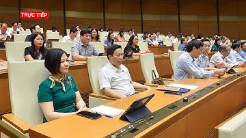 Trực tiếp: Bế mạc Kỳ họp thứ 5, Quốc hội khóa XV