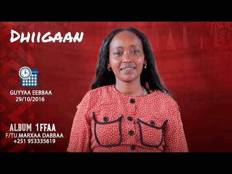 Dhiigaan Singer Marxa Dabba Faarfannaa Afaan Oromoo