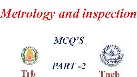 Metrology and Inspection l part 2 l Mcq