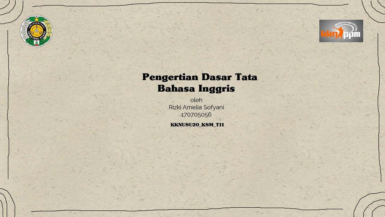 Pengertian Dasar Tata Bahasa Inggris | Grammar Ep. 1 