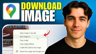 How To Download Image From Google Maps (Tutorial 2026)