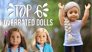 OVERRATED AG DOLLS