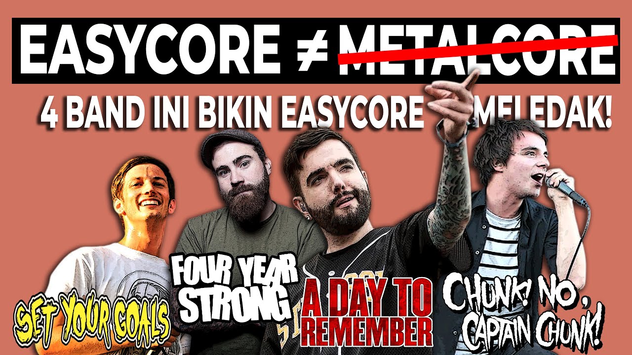 Easycore Easycore: Sub-Genre Pop Punk x Hardcore yang Meledak di 2010an! - YouTube