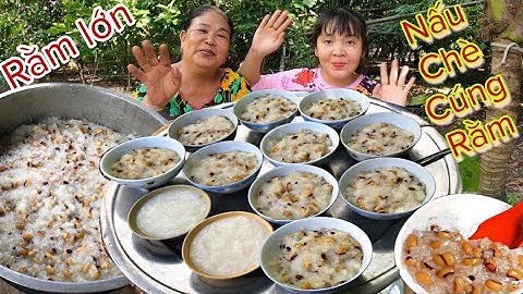 Nấu Chè Đậu Trắng Cúng Rằm Tháng 7 Cầu Mong Mọi người luôn bình an Cô Vít Mau Hết | Huỳnh Như Vlogs