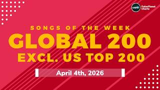 Billboard Global 200 Excl. US Singles of This Week (April 4th, 2026) Profile