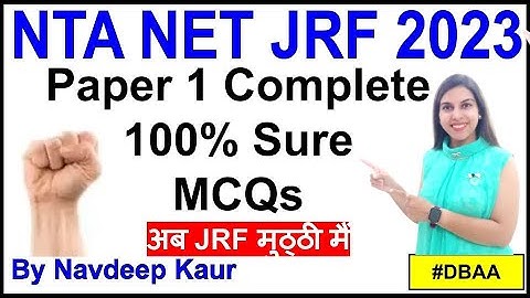 Paper 1 Complete 100% Sure MCQs | अब JRF मुठ्ठी मैं | By Navdeep Kaur