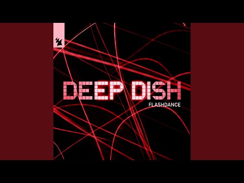 Deep Dish — Flashdance (Meat Katie Extended Remix)