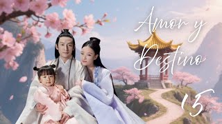 【MULTISUB】15- Love and Destiny | Amor y Destino | 宸汐缘#cdrama #amor  #antiguo #history #historia