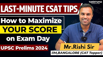 Beat the CSAT : Exam Day Tips & Tricks you Need to Know | UPSC Prelims 2024 #csat