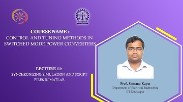 Lecture 11 : Synchronizing Simulation and Script files in MATLAB