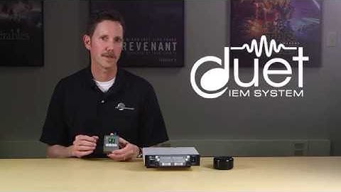 Lectrosonics Duet Digital IEM/IFB System Overview