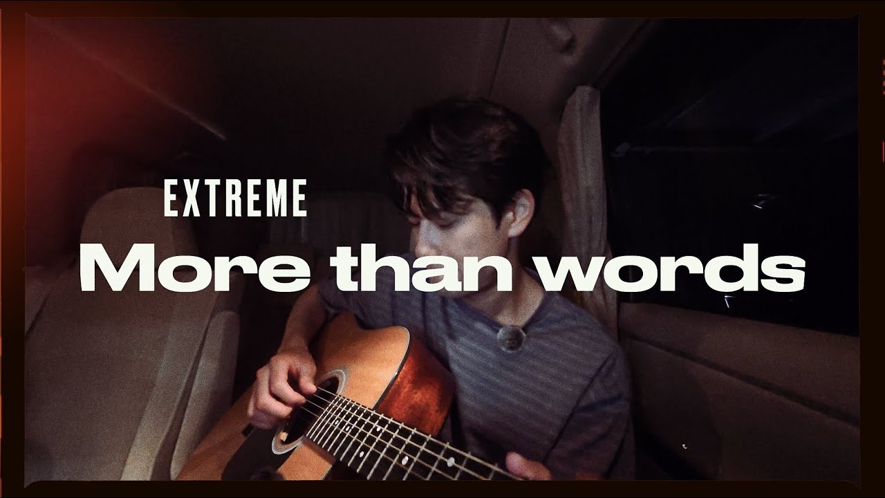 【COVER】More Than Words / EXTREME