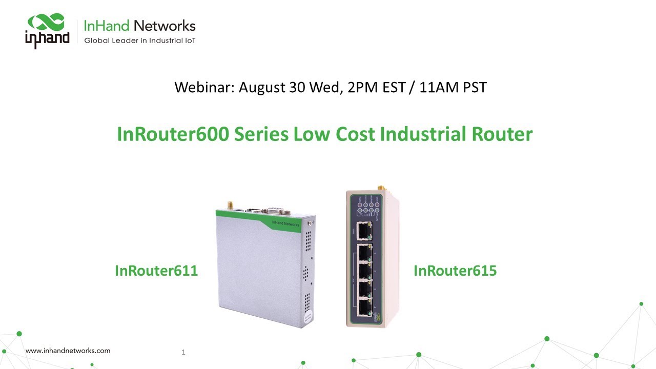 InHand Networks Webinar August 2017: The InRouter600 Series Low Cost ...