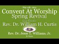 Convent at worship  may 13th 2024  spring revival