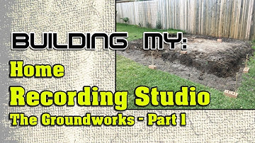Building My Home Recording Studio, Part 1 | The Ground Works