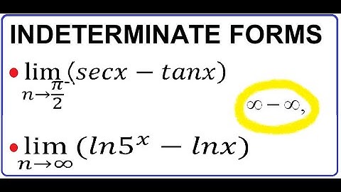 Indeterminate Forms: inf-inf