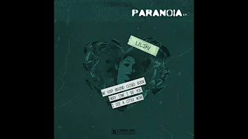 Liljay - Paranoia feat. MorningStar