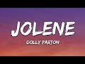 Capture de la vidéo Dolly Parton - Jolene (Lyrics)