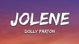 Video thumbnail of "Dolly Parton - Jolene (Lyrics)"