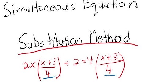 Simultaneous Equation - Substitution Method