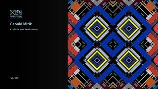 Gaoulé Mizik – A ka Titine (Dam Swindle remix)