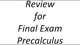 Review for Final Exam Precalculus