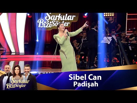 Sibel Can - PADİŞAH