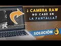 ✅ Camera Raw no cabe en la pantalla del monitor (problema y solución) 🤩