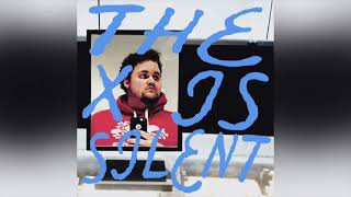 Joe Proulx - THE X IS SILENT (Official Audio)