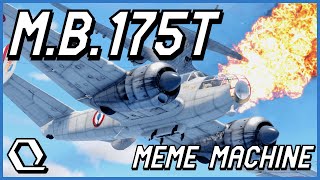 War Thunder M.b.175T Meme Machine