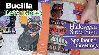 FeltTube 15 - Halloween Street Sign & Spellbound Greetings Felt Kits By Bucilla!