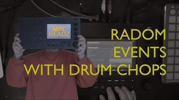 Randomising drum chops with the Akai MPC Touch / Live / X