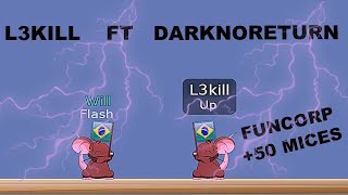 Transformice - L3kill FT @Darknoreturn  Funcorp