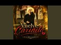 Vuelve Cariñito