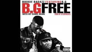 Boosie Badazz & B.G. - BG Free / My Dawg (AUDIO)