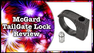 Prevent Tailgate Theft! | McGard Tailgate Lock Review