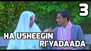 Barnaamijka -Waxay i bartay Suratu Yusuf - Ha u sheegin Riyadaada- (Qeebta 3)- Abubakar & Omar