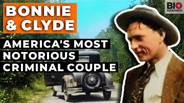 Bonnie and Clyde: America's Most Notorious Criminal Couple