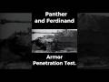Panther and Ferdinand: Testing German Armor. #history #ww2rebuilder #ww2 #moderntanks#tank #tanks