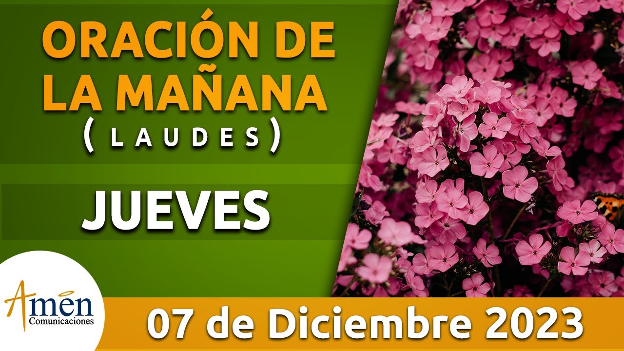 Oración de la Mañana de hoy Jueves 7 Diciembre 2023 l Padre Carlos ...