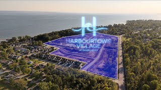 Introducing Harbourtown Village at Waverly Beach in Fort Erie, ON  | NOW SELLING