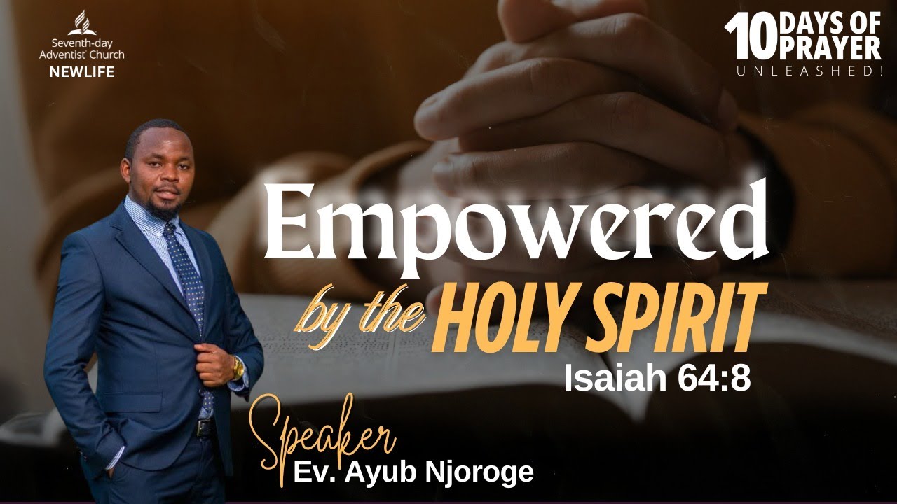LIVE: Sabbath Afternoon Worship || 10 Days of Prayer ||Ev. Ayub Njoroge
