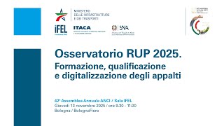 Osservatorio Rup 2025. Formazione, Qualificazione E Digitalizzazione Degli Appalti