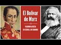 Programa 197 - El Bolívar de Marx (Vladimir Acosta)
