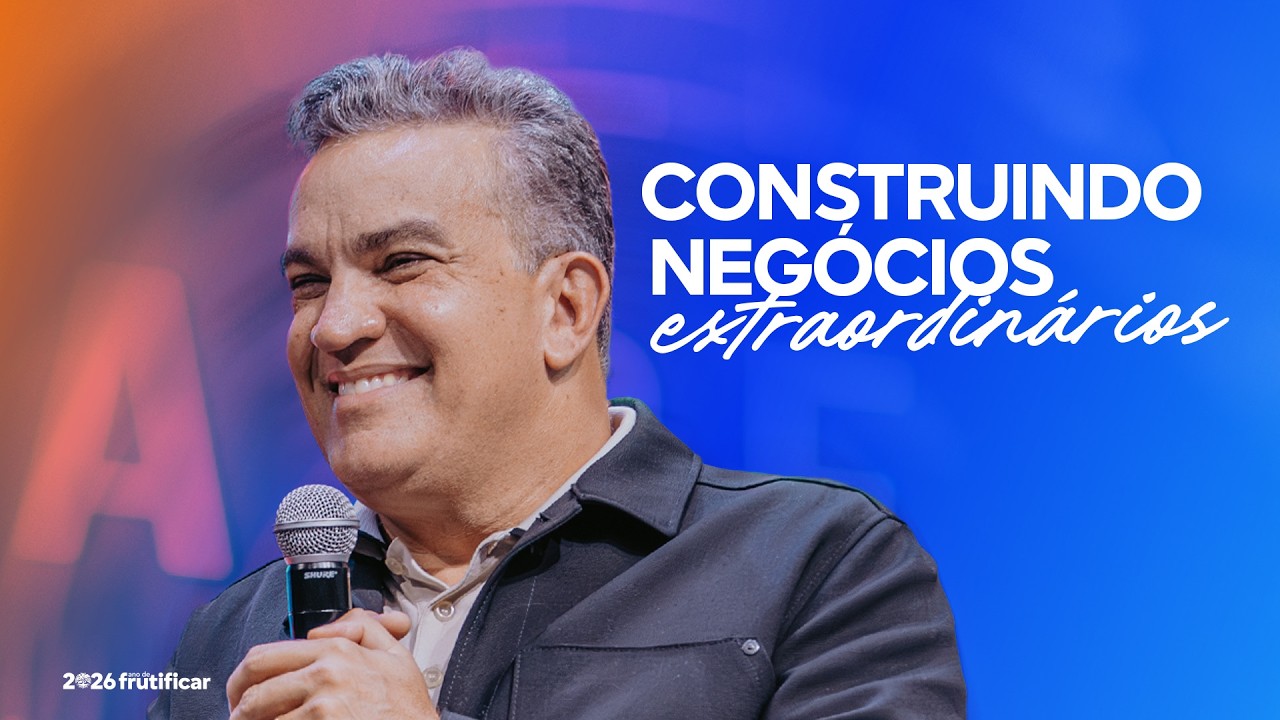 CONTRUINDO NEGÓCIOS EXTRAORDINÁRIOS | ALEX PINHEIRO | CULTO DE EMPREENDEDORES | 17/06/2026