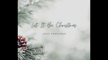 Let It Be Christmas cover by Jessie Pangilinan