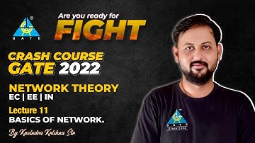 #11 Basics of Network | Network Theory | Crash Course | GATE 2022 | By Kavindra Sir
