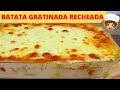 BATATA GRATINADA COM RECHEIO DE FRANGO FÁCIL E DELICIOSO #batatagratinada