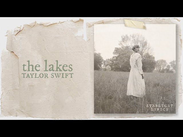 Taylor Swift - the lakes (Lyric Video) HD class=