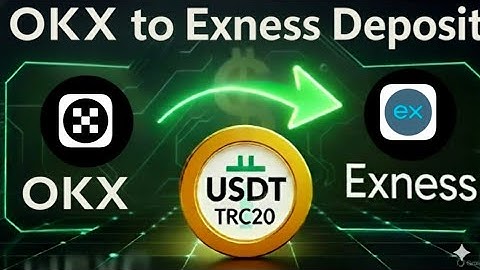 How to deposit USDT trc20 in Exness from okx exchange / okx to Exness